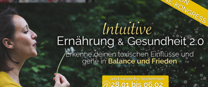 Einladung zum Online-Kongress für intuitive Ernährung & Gesundheit Start 28.1.21