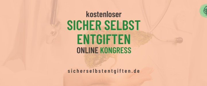 Einladung zum Entgiftungskongress 3.-12. September 2021